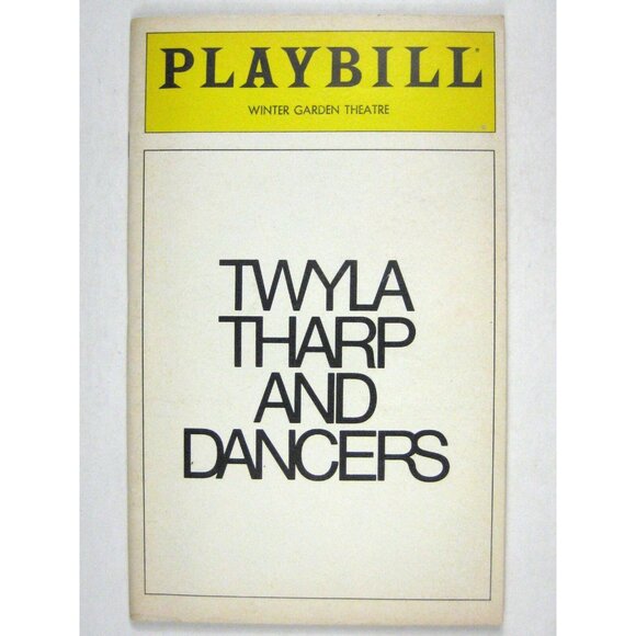 Twyla Tharp and Dancers Playbill 1980 Garden Theatre Rose Wright Tom Rawe - Picture 1 of 8